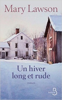 Un hiver long et rude